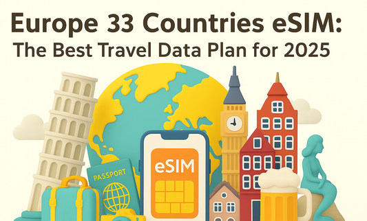 歐洲 33 國 eSIM：2025 最佳旅遊上網方案（支援 iPhone 17）