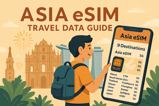 亞洲 eSIM 9 國旅遊上網指南｜一張 eSIM 玩轉日韓新馬泰、越南、台灣、中國與澳門